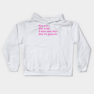 Gay is in (large pink text) Kids Hoodie